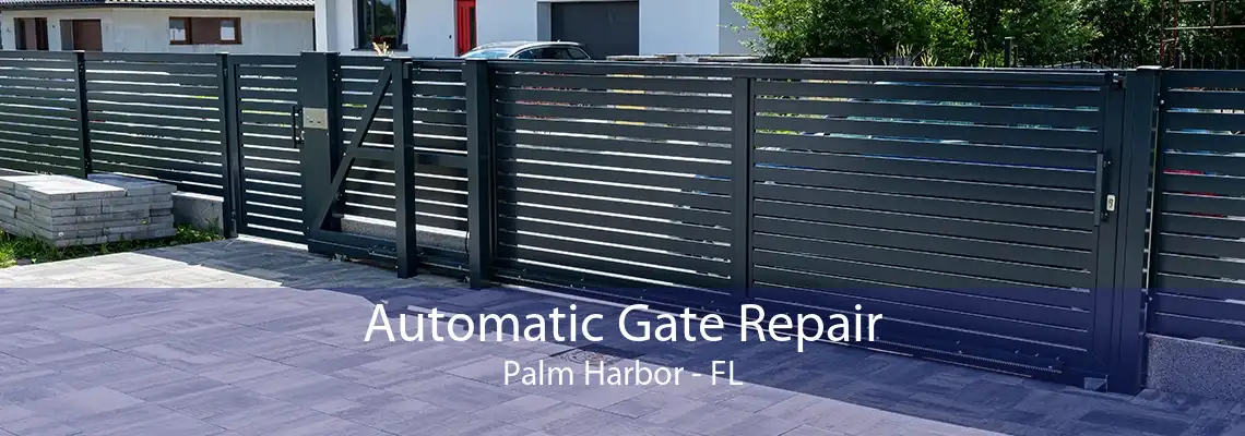 Automatic Gate Repair Palm Harbor - FL