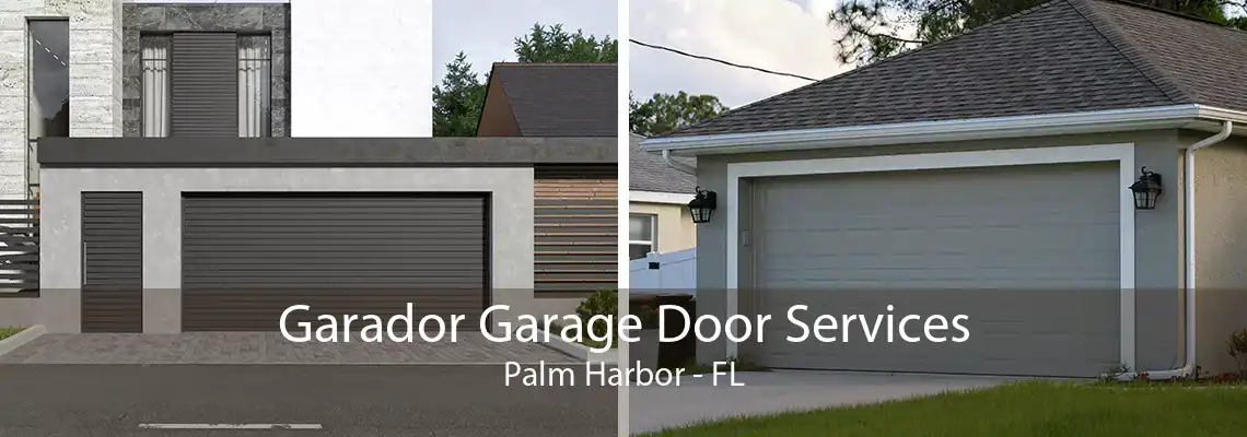 Garador Garage Door Services Palm Harbor - FL