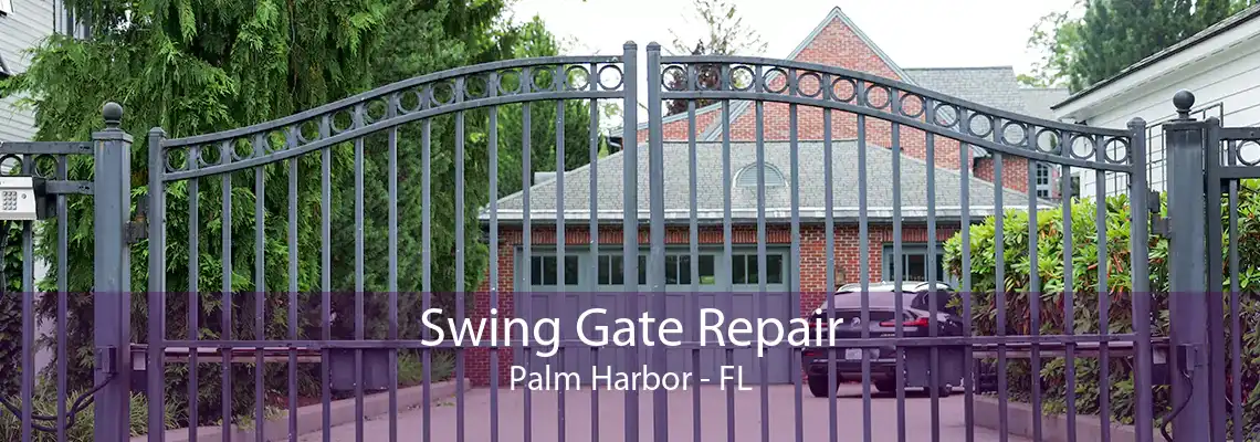 Swing Gate Repair Palm Harbor - FL